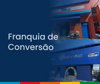 Franquia de Conversão: como transformar sua loja de tintas em uma marca forte e competitiva